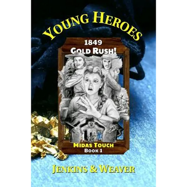 Gold Rush!: Midas Touch Book 1