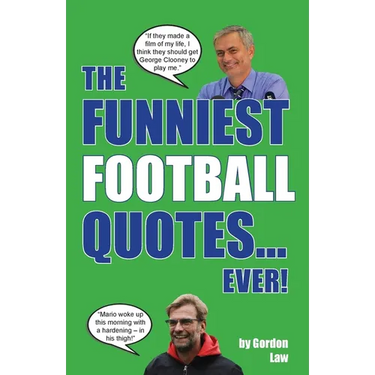The Funniest Football Quotes... Ever!