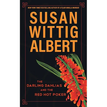 The Darling Dahlias and the Red Hot Poker