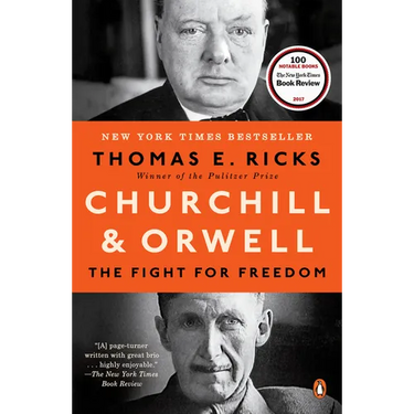 Churchill and Orwell: The Fight for Freedom