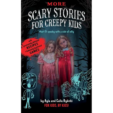 More Scary Stories for Creepy Kids: Short and Spooky with a Side of Silly