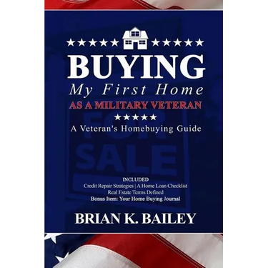 Buying My First Home As A Military Veteran