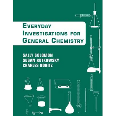Chemistry: An Everyday Approach to Chemical Investigation
