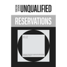 Unqualified Reservations: Volume 2