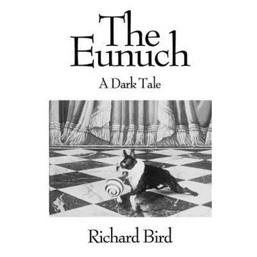 The Eunuch: A Dark Tale