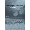 Changing the Atmosphere: Expert Knowledge and Environmental Governance