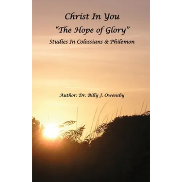 Christ In You: The Hope of Glory
