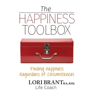 The Happiness Toolbox: Finding Happiness Regardless of Circumstances