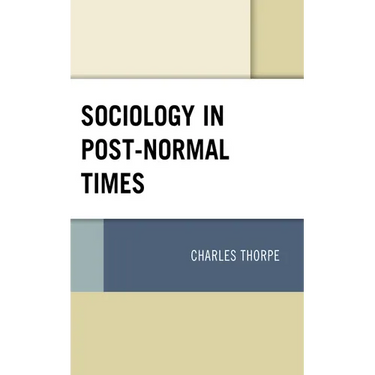 Sociology in Post-Normal Times