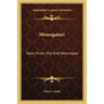 Monogatari: Tales From Old And New Japan