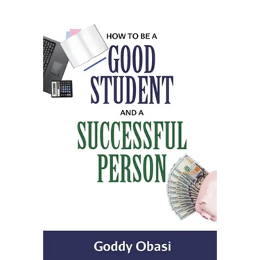 How to Be a Good Student and a Successful Person