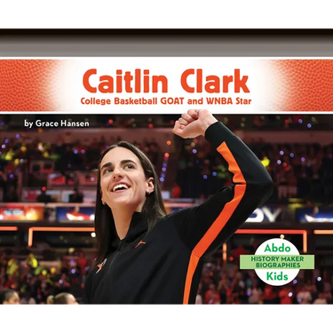 Caitlin Clark: College Basketball Goat and WNBA Star: College Basketball Goat and WNBA Star
