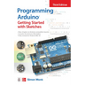 Programming Arduino: Getting Started with Sketches, Third Edition