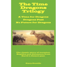The Time Dragons Trilogy