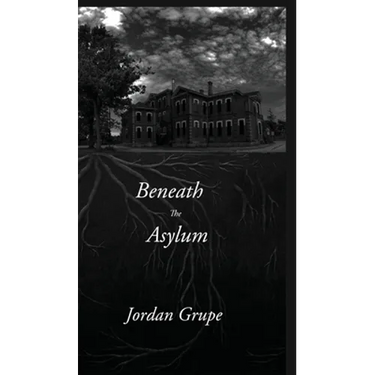 Beneath the Asylum