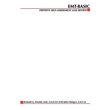 Emergency Medical Technician: Pretest Self-Assessment and Review