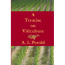 A Treatise on Viticulture