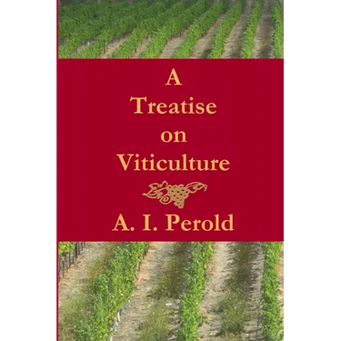 A Treatise on Viticulture