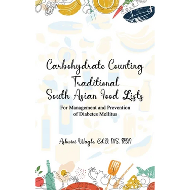 Carbohydrate Counting: For Management and Prevention of Diabetes Mellitus