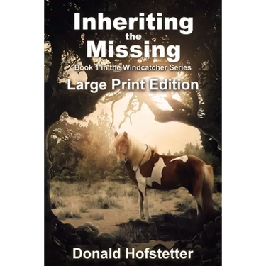 Inheriting the Missing - Large Print