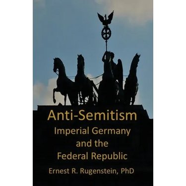 Anti-Semitism: Imperial Germany and the Federal Republic
