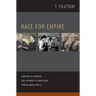 Race for Empire: Koreans as Japanese and Japanese as Americans During World War II