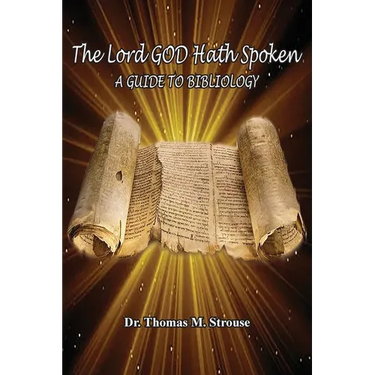The Lord GOD Hath Spoken: A Guide to Bibliology