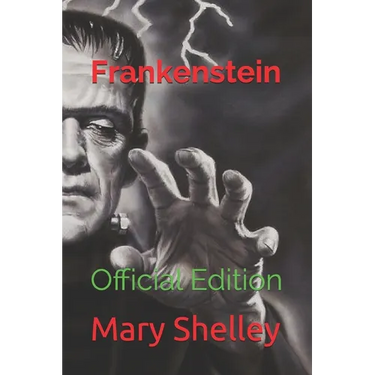Frankenstein: Official Edition