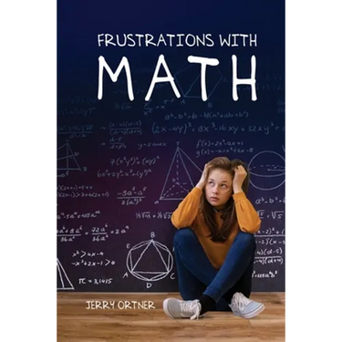 Frustrations with Math