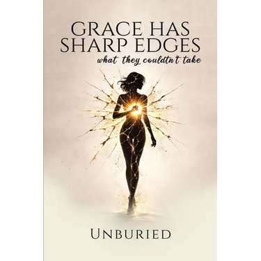 Grace Has Sharp Edges: What they couldn't take