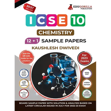 ICSE Class X - Chemistry Sample Paper Book 12 +1 Sample Paper According to the latest syllabus prescribed by CISCE