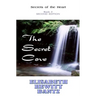 The Secret Cove: Secrets of the Heart -- Book II