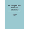 Ancestral Records and Portraits. in Two Volumes. Volume I