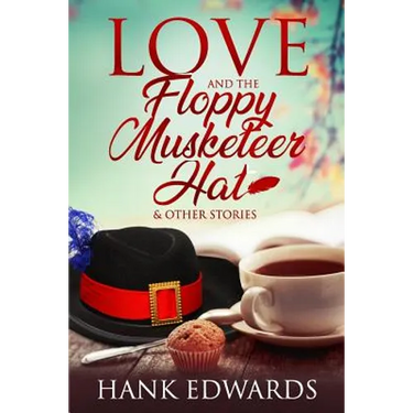 Love and the Floppy Musketeer Hat