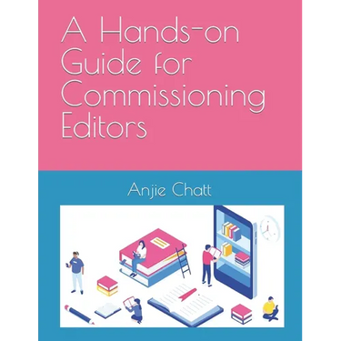 A Hands-on Guide for Commissioning Editors