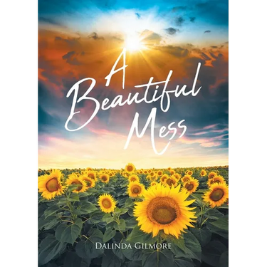 A Beautiful Mess
