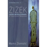Zizek: Paper Revolutionary: A Franciscan Response