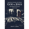 Questions Inmates Ask About God and Jesus with Biblical Answers: Third Edition