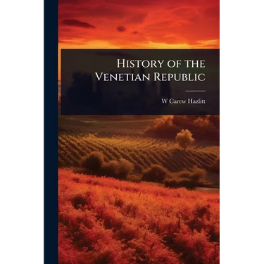 History of the Venetian Republic