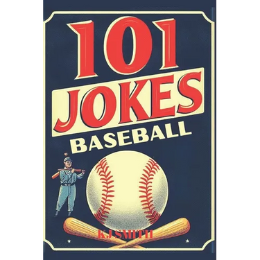101 Baseball Jokes