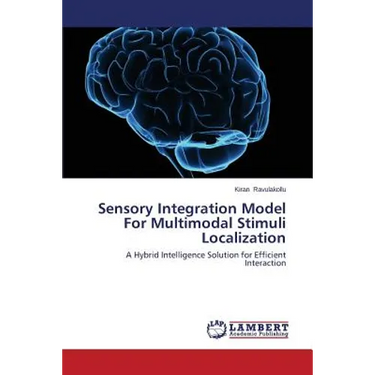 Sensory Integration Model For Multimodal Stimuli Localization