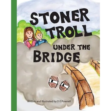 Stoner Troll Under The Bridge