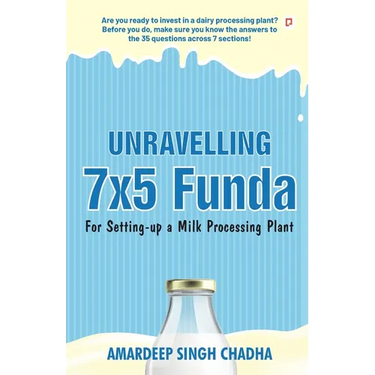 Unravelling 7x5 Funda for Setting-up a Milk Processing Plant