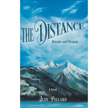 The Distance: Dreams and Despair