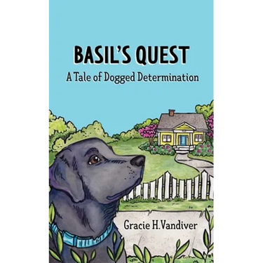 Basil's Quest, A Tale of Dogged Determination