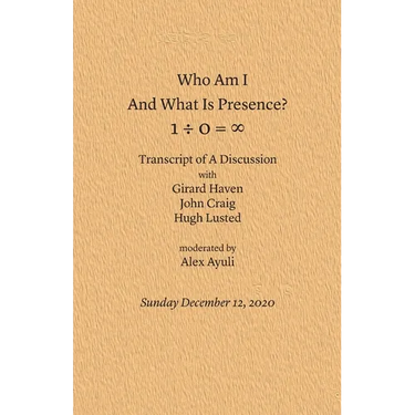 Who Am I and What Is Presence