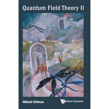 Quantum Field Theory II