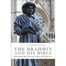 The Brahmin and His Bible: Rammohun Roy's Precepts of Jesus 200 Years on