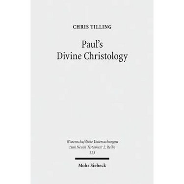 Paul's Divine Christology