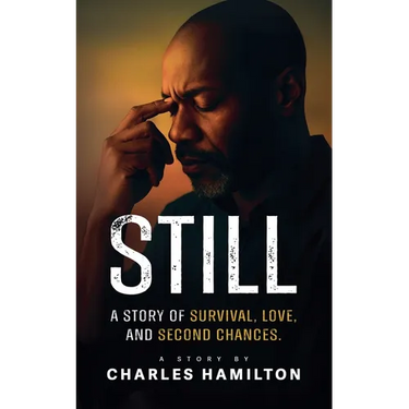 Still, A Story of Survival, Love, And Second Chance